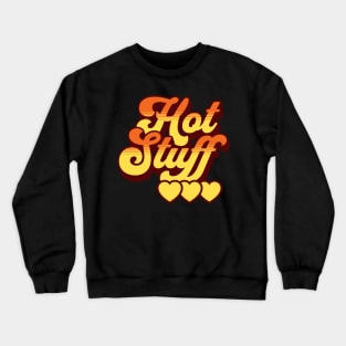 Hot Stuff - Valentine's Day Crewneck Sweatshirt